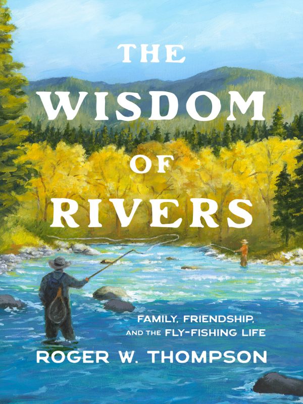 The Wisdom of Rivers